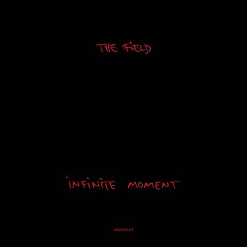 The Field - Infinite Moment - KOMPAKT392