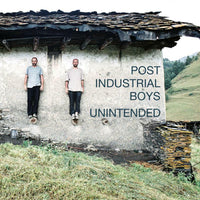 Post Industrial Boys - Unintended - KALKCD90