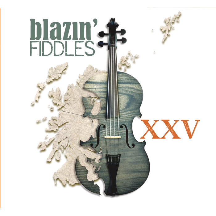 Blazin&#39; Fiddles - XXV