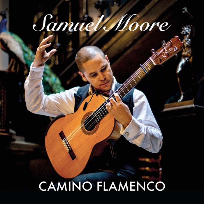 Samuel Moore - Camino Flamenco - SMOORE001CD