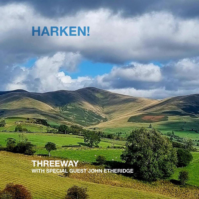 Threeway & John Etheridge - Harken! - JCCD120