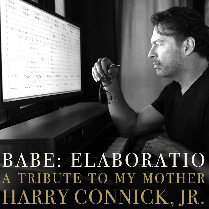 Harry Connick, Jr. - Babe: Elaboratio A Tribute to My Mother - MHMC0011