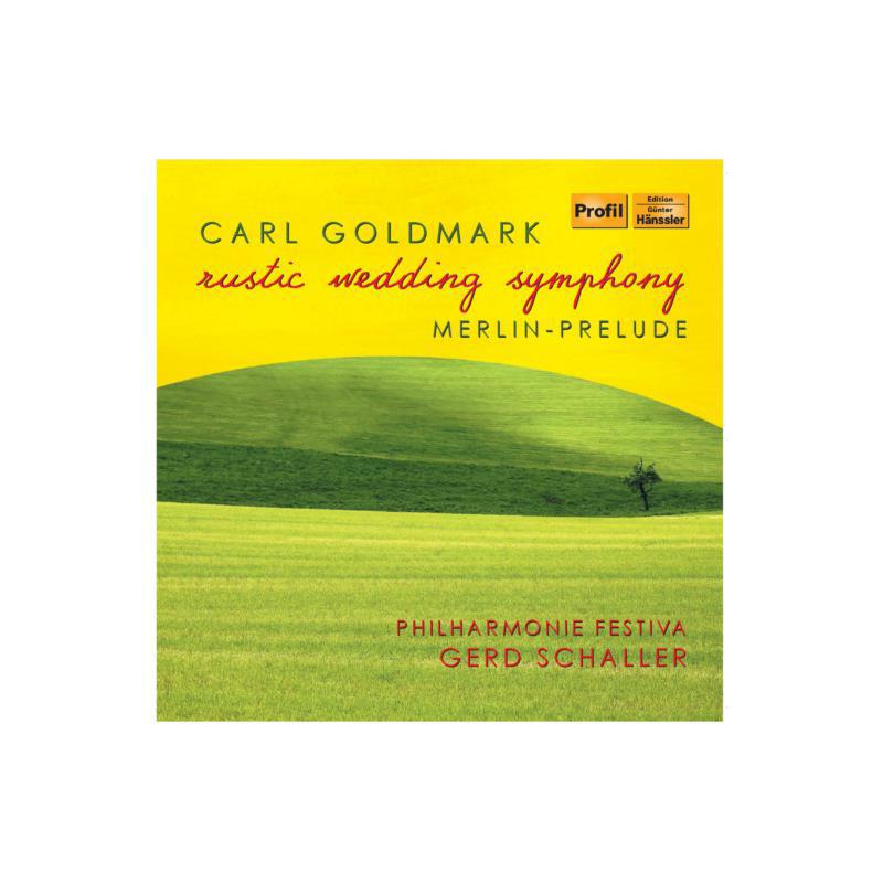 Philharmonie Festiva:Schaller - Goldmark: Symphony No.1/ Merlin Prelude - PH10048