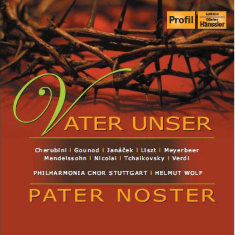 Phil Chor Stuttgart:Wolf - Vater Unser, Pater Noster - PH11003