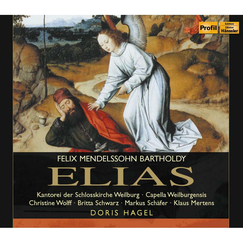 Wolff:Scwarz:Schafer:Hagel - Mendelssohn: Elijah - PH12034