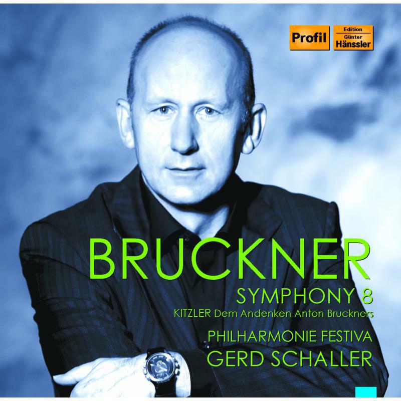 Philharmonie Fest:Schaller - Bruckner: Symphony No.8 - PH13027