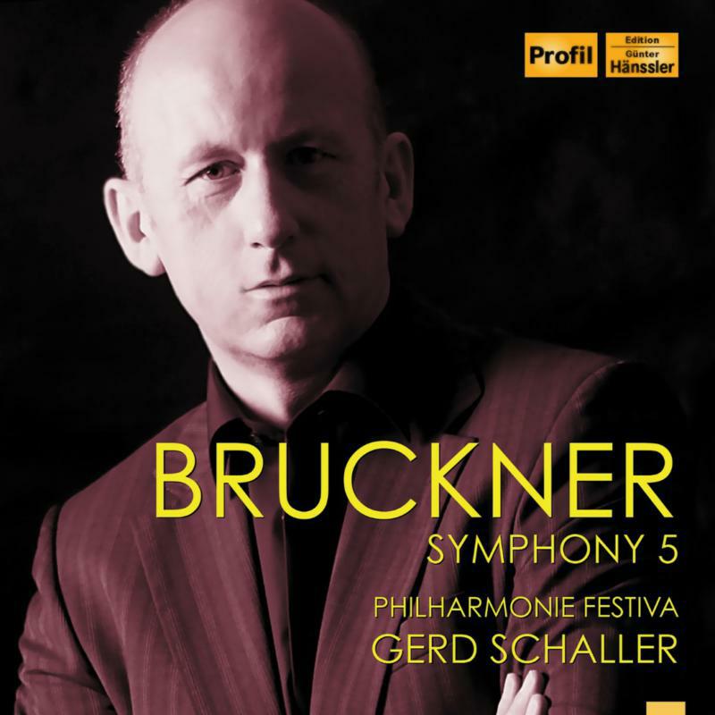 Philharmonie Festiva - Anton Bruckner: Symphony No. 5 in B-flat major - PH14020