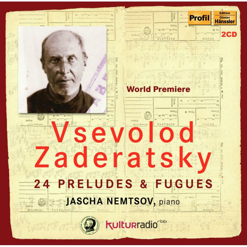 Jascha Nemtsov - Vsevolod Zaderatsky: 24 Preludes & Fugues - PH15028