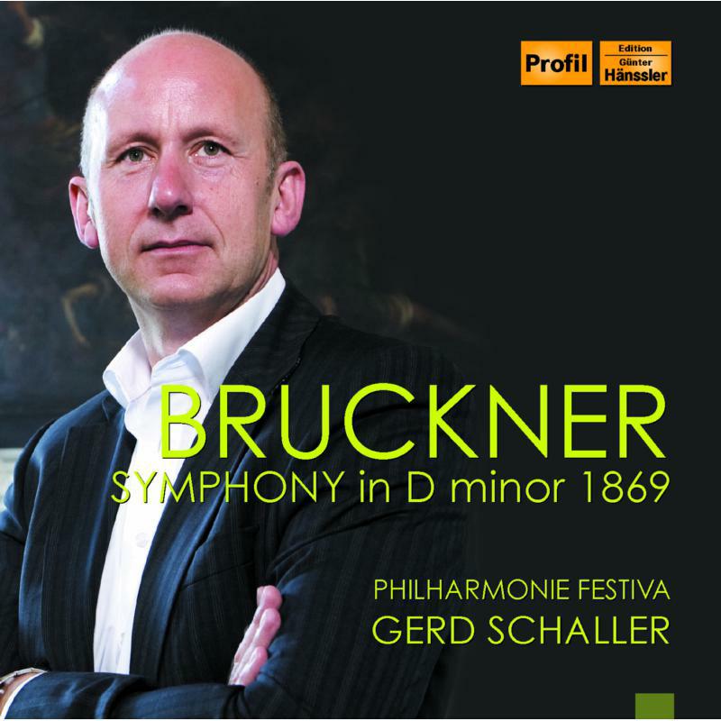 Phil Festiva/Schaller - Bruckner: Symphony In D Minor - PH15035