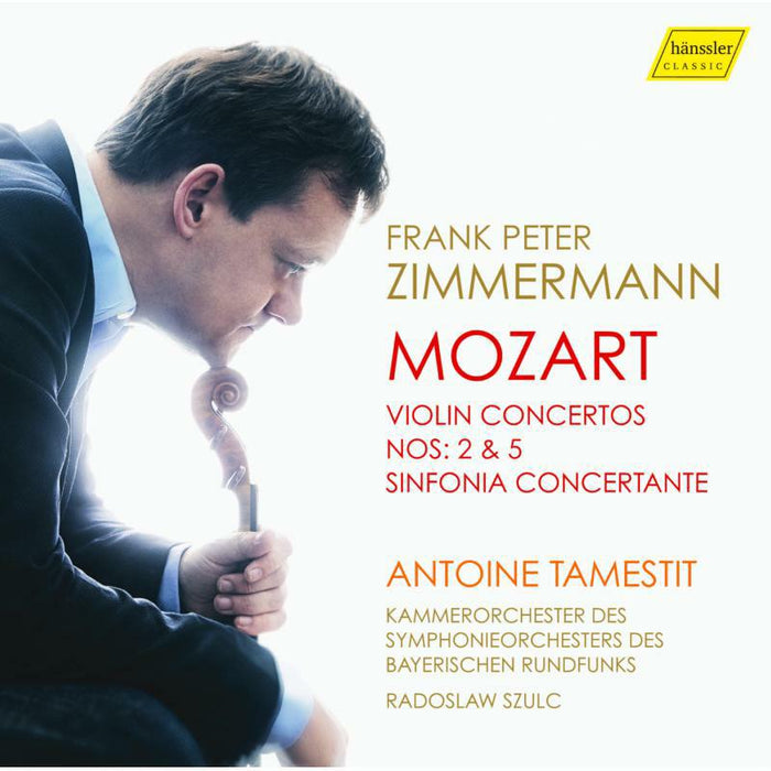 Zimmermann/Sobr/Tamestit - Mozart: Violin Concertos Nos 2 & 5 and Sinfonia Concertante - HC15042