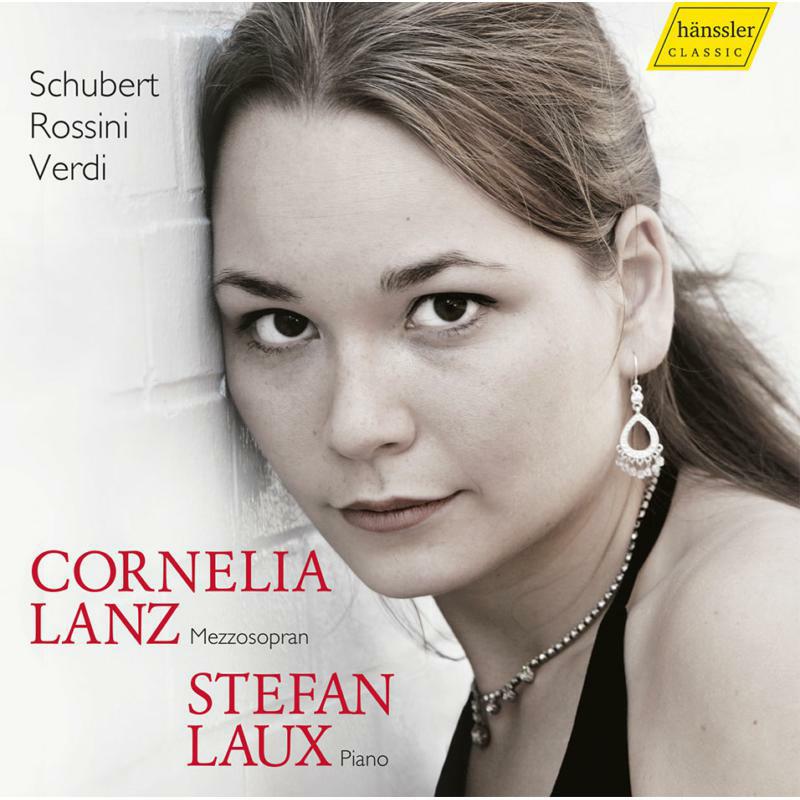 Cornelia Lanz/Stefan Laux - Cornelia Lanz sings Schubert, Rossini & Verdi - HC16019