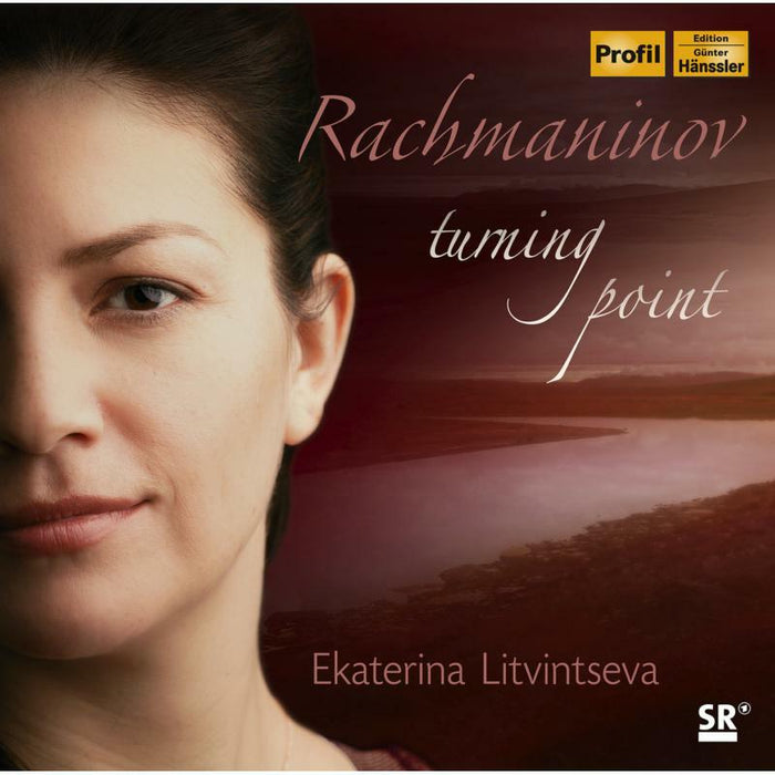Ekaterina Litvintseva - Rachmaninov: Turning Point - PH17032
