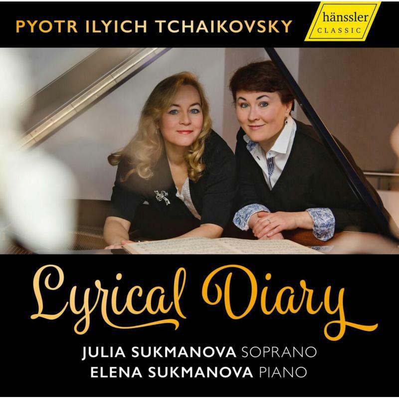 J.Sukmanova/E.Sukmanova - Pyotr Ilyich Tchaikovsky: Lyrical Diary - HC17079