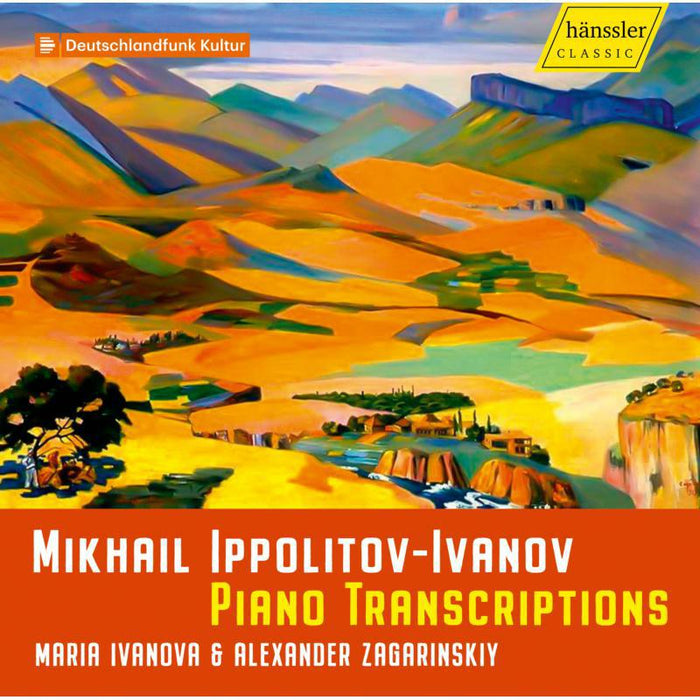 Ivanova/Zagarinskiy - Mikhail Ippolitov-Ivanov: Piano Transcriptions - HC19039