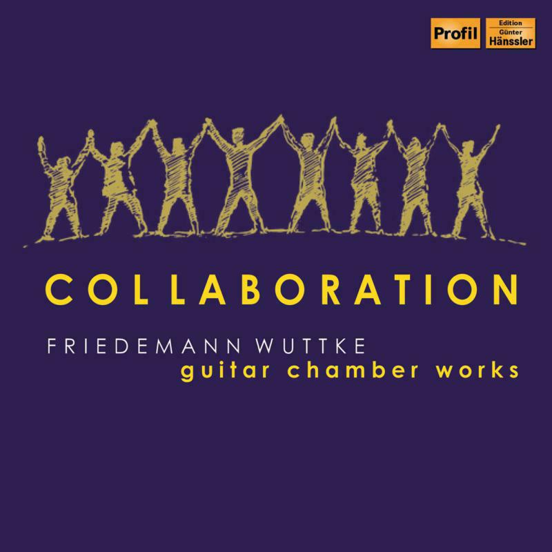 Friedemann Wuttke - Collaboration: Guitar Chamber Works - PH19067