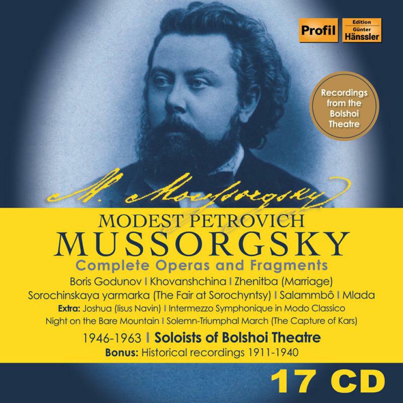 Soloists Of Bolshoi Theatre - Modest Petrovich Mussorgsky: Complete Operas and fragments - PH21002