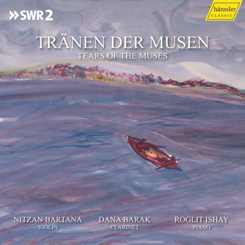 Bartana/Barak/Ishay - Igor Stravinsky, Roglit Ishay, Jörg Widmann, Dana Barak, Béla Bartók: Tränen der Musen, Tears of the Muses - HC21017