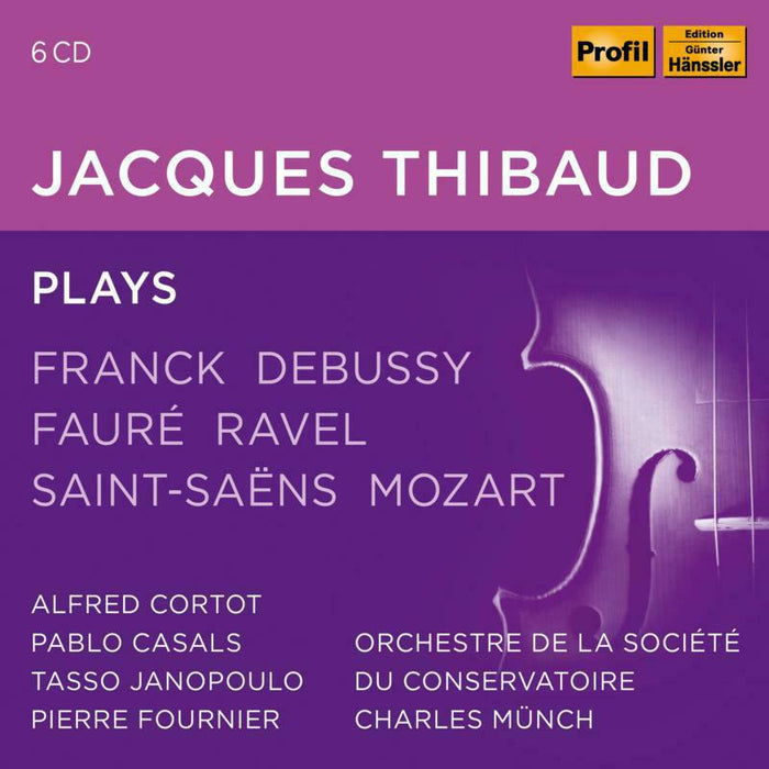 Thibaud - Jaques Thibaud plays Franck, Debussy…. - PH21031