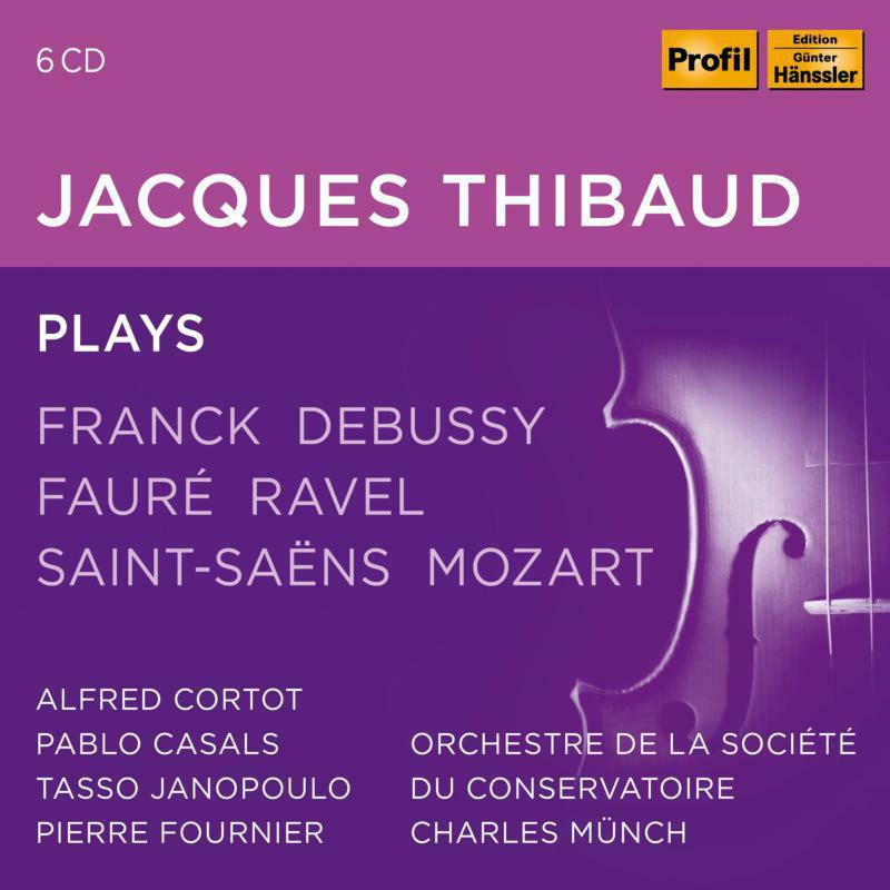Thibaud - Jaques Thibaud plays Franck, Debussy…. - PH21031