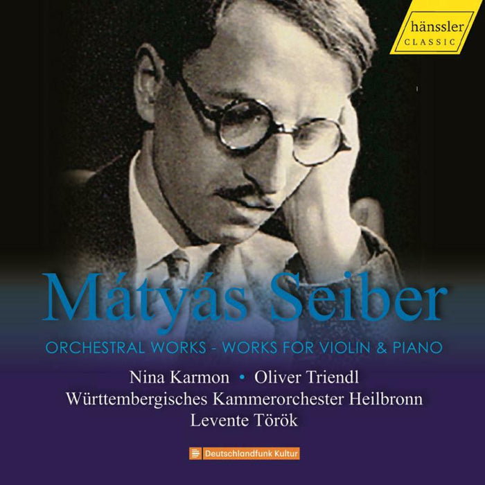 Various - Mátyás Seiber: Orchestral Works, Works for Violin & Piano - HC21043