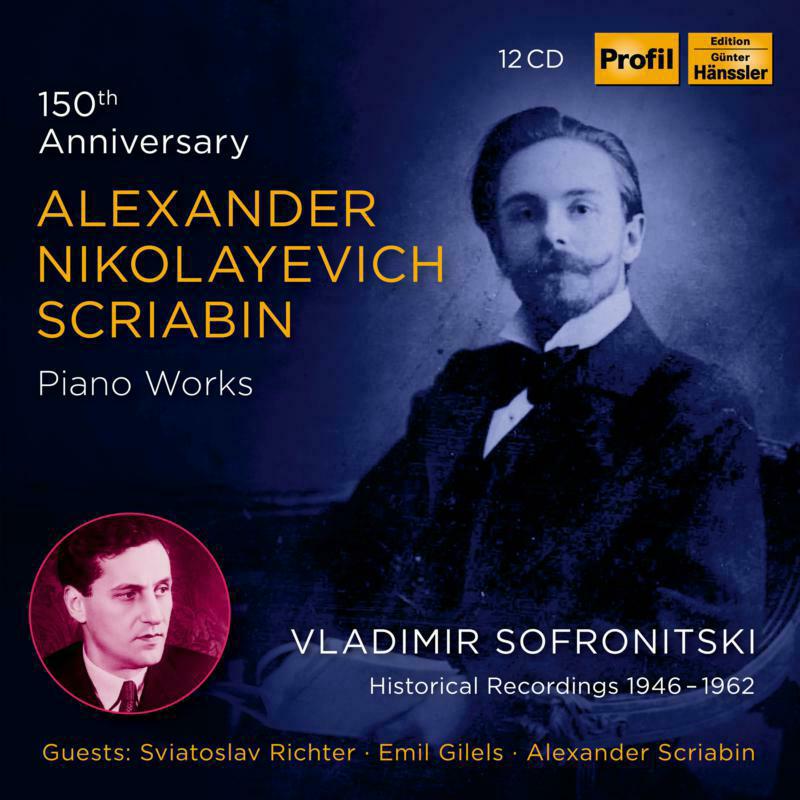 Sofronitsky - Alexander Nikolayevich Scriabin: Piano Works - PH22006