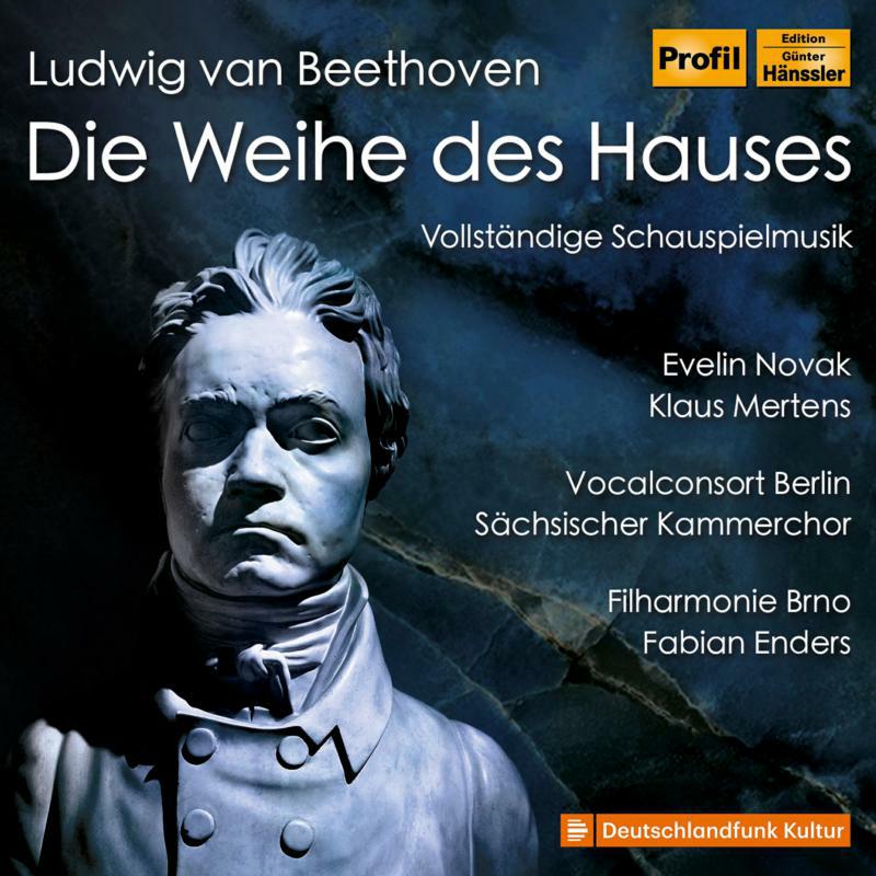 Filharmonie Brno; Vocalconsort Berlin; Sächischer Kammerchor; Klaus Mertens; Evelin Novak - Ludwig van Beethoven: Die Weihe des Hauses ('The Consecration of the House') - PH22012
