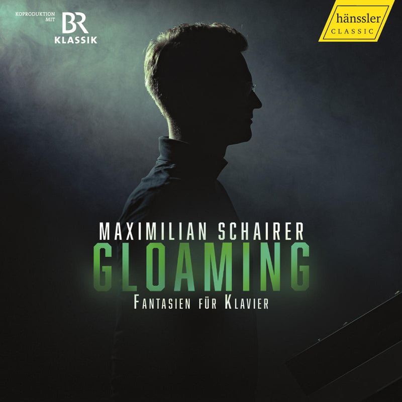 Maximilian Schairer - Gloaming - Fantasien fur Klavier - HC22020