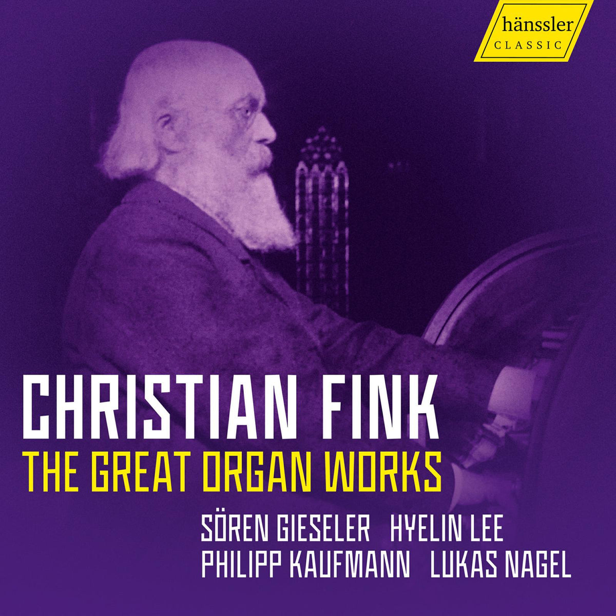 Soren Gieseler; Hyelin Lee; Philipp Kaufmann; Lukas Nagel - Christian Fink: The Great Organ Works - HC22066
