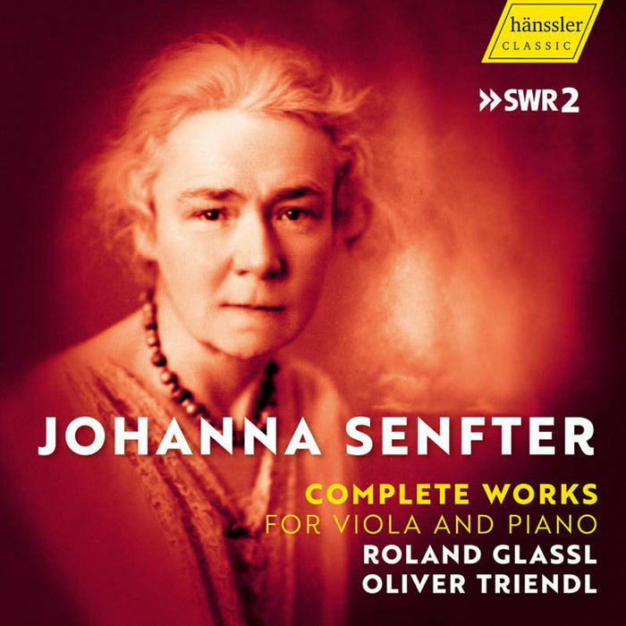 TRIENDL/GLASSL - Johanna Senfter: Complete Works for Viola and Piano - HC22076
