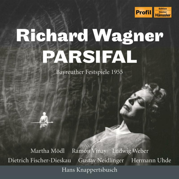 Chor und Orchester der Bayreuther Festspiele; Hans Knappertsbusch; Wilhelm Pitz - Richard Wagner: Parsifal - PH23002