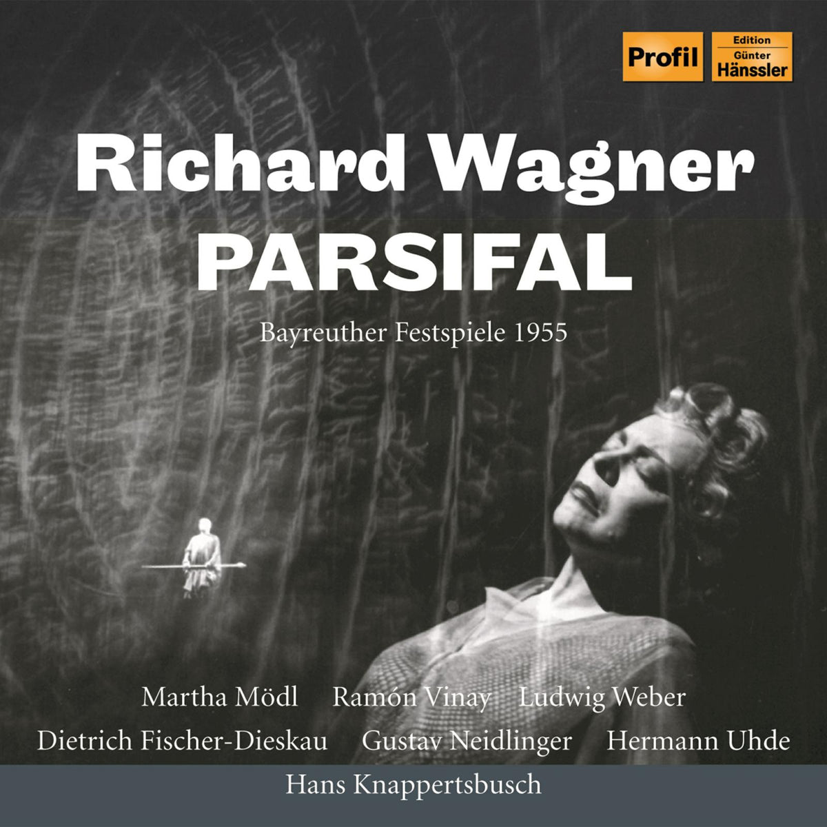 Chor und Orchester der Bayreuther Festspiele; Hans Knappertsbusch; Wilhelm Pitz - Richard Wagner: Parsifal - PH23002