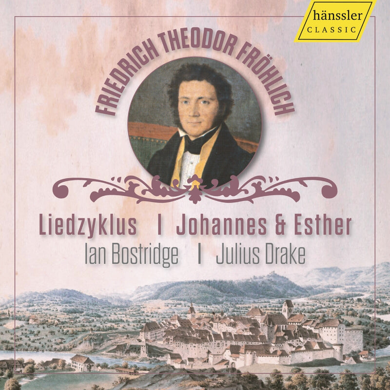 Ian Bostridge; Julius Drake - Friedrich Theodor Frohlich: Liedzyklus; Johannes & Esther - HC23010