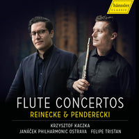 Janacek Philharmonic Ostrava; Krzysztof Kaczka; Felipe Tristan - Carl Reinecke, Krzysztof Penderecki: Flute Concertos - HC23013