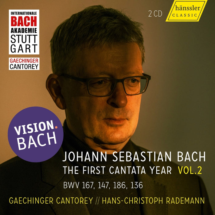 Gaechinger Cantorey; Miriam Feuersinger; Alex Potter; Benedikt Kristjansson; Elisabeth Breuer; Julian Habermann; Matthias Winkhler; Peter Harvey; Hans-Christoph Rademann - VISION.BACH - The First Cantata Year, Vol. 2 (BWV 167, 147, 186, 136) - HC23026