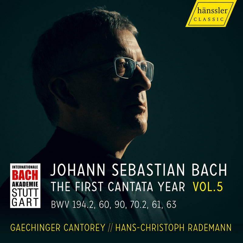 Miriam Feuersinger; Catalina Bertucci; Marie Henriette Reinhold; Benedikt Kristjansson; Patrick Grahl; Julian Habermann; Tobias Berndt; Gaechinger Cantorey; Hans-Christoph Rademann - VISION.BACH - The First Cantata Year, Vol. 5 (BWV 194.2, 60, 90, 70.2, 61, 63) - HC23029