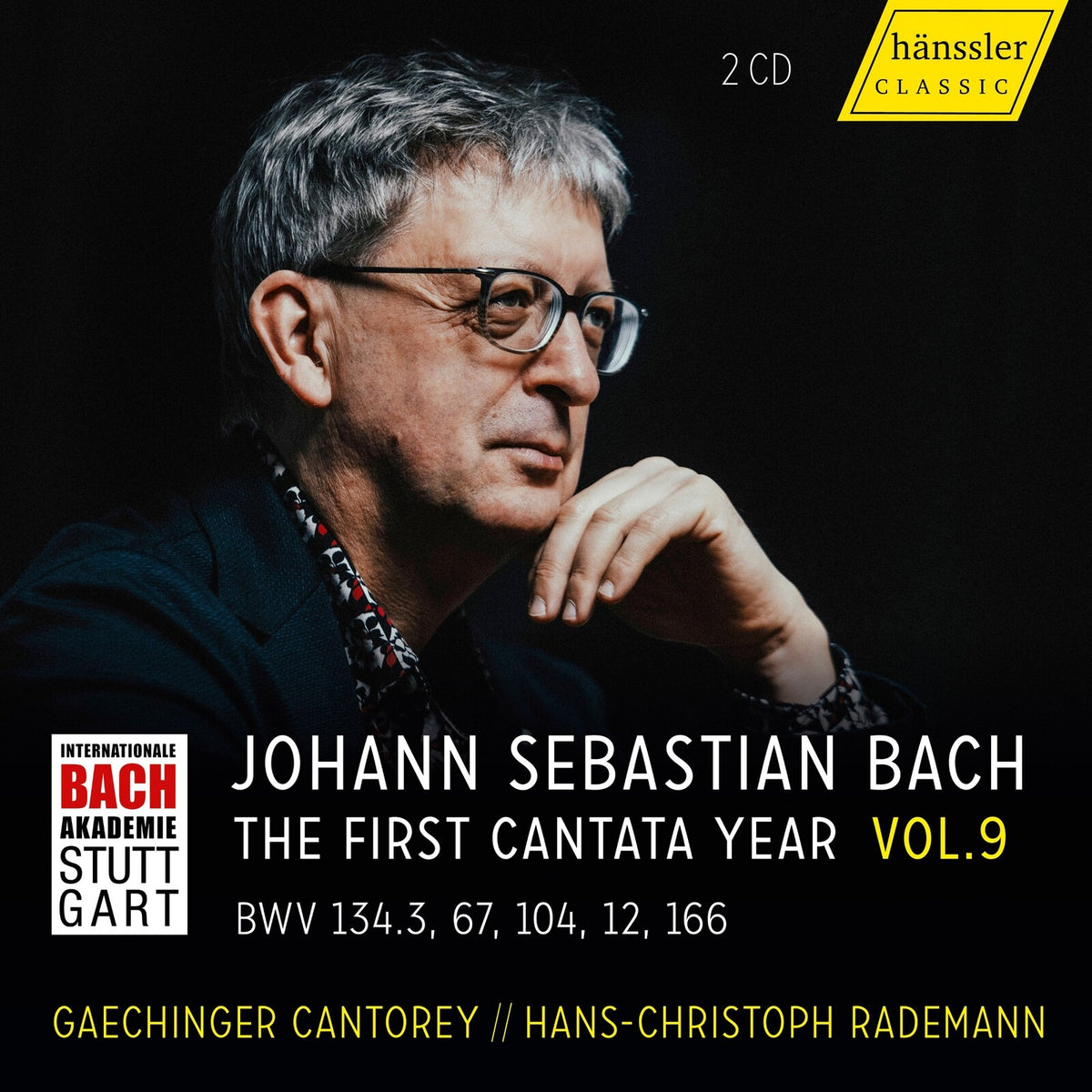 Gaechinger Cantorey; Hans-Christoph Rademann - VISION.BACH - The First Cantata Year, Vol. 9 (BWV 134.3, 67, 104, 12, 166) - HC23033
