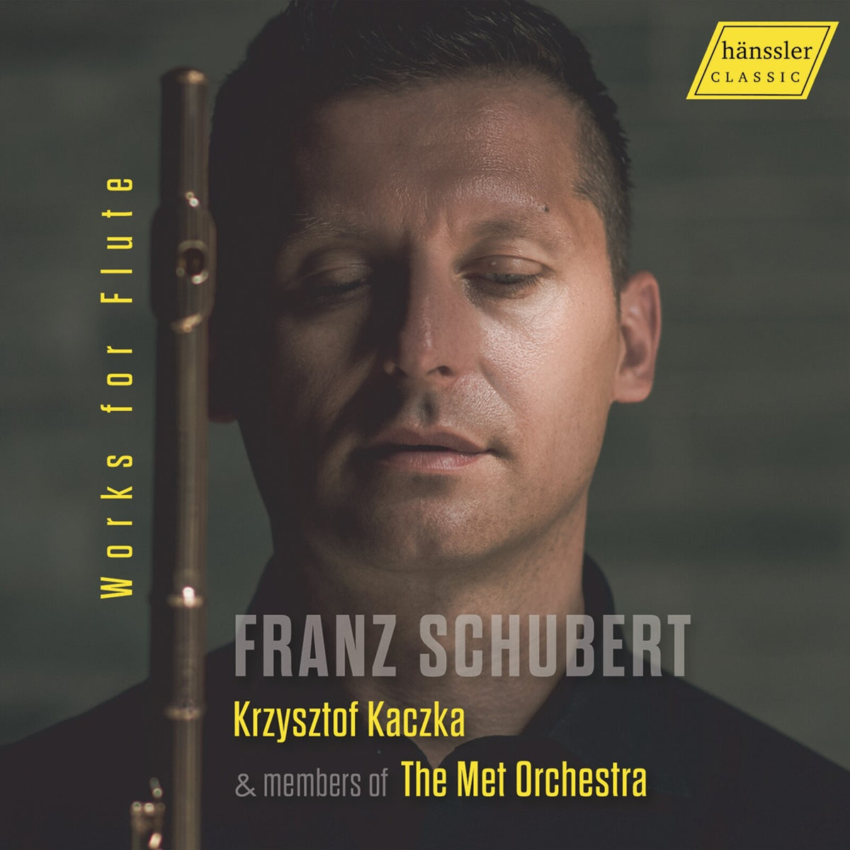 Krzysztof Kaczka; Metropolitan Opera Orchestra - Franz Schubert: Works for Flute - HC23080