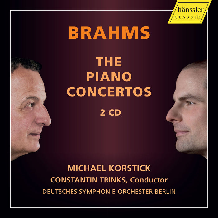 Michael Korstick; Deutche Symphonie-Orchester Berlin; Constantin Trinks - Johannes Brahms: The Piano Concertos - HC23082