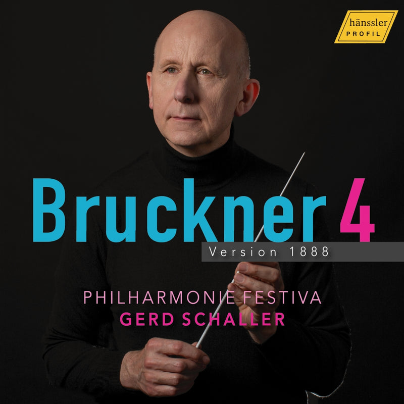 Philharmonie Festiva; Gerd Schaller - Anton Bruckner: Symphony No. 4 - Version 1888 - PH23086