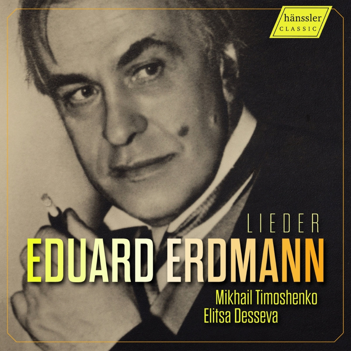 Mikhail Timoshenko; Elitsa Desseva - Eduard Erdmann: Lieder - HC24009