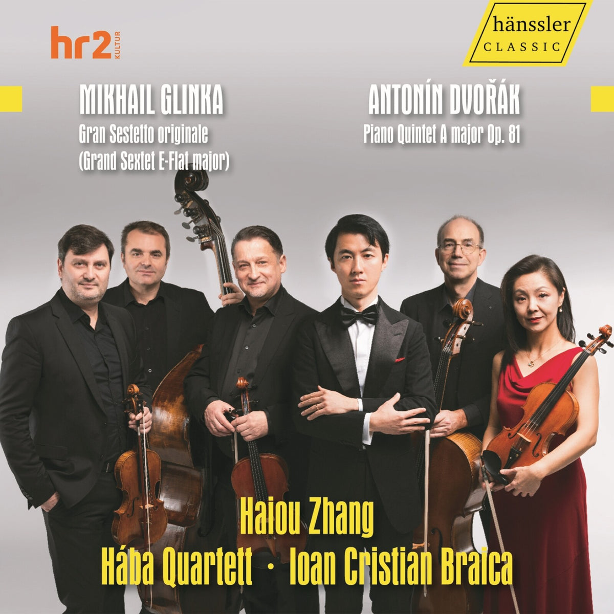 Haiou Zhang; Haba Quartett; Ioan Cristian Braica - Mikhail Glinka: Grand Sextet E-Flat Major; Antonin Dvorak: Piano Quintet A Major Op. 81 - HC24034