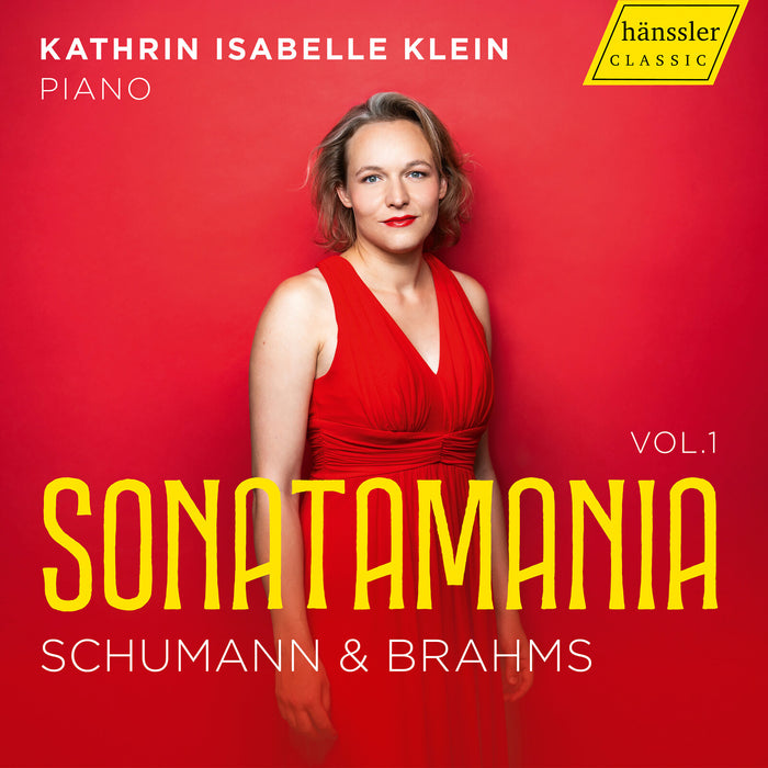 Kathrin Isabelle Klein - Sonatamania, Vol. 1 - Schumann & Brahms - HC25010
