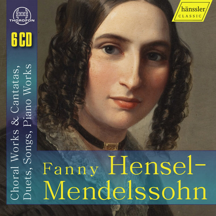 Carlo Levi Minzi; Michaela Krämer; Dirk Lüdemann, Bernhard Hüsgen; Willi Gundlach; Kammerchor der Universität Dortmund; Florilegium Musicum Rotterdam; Bernhard Hanke - Fanny Hensel-Mendelssohn: Choral Works & Cantatas, Duets, Songs, Piano Works - HC25023
