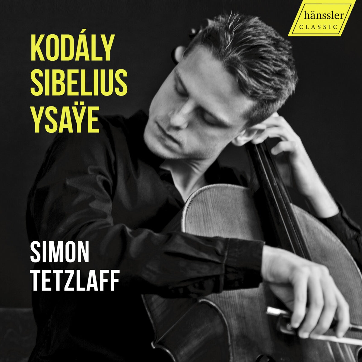 Simon Tetzlaff - Zoltan Kodaly; Jean Sibelius; Eugene Ysaye: Cello Works - HC25027