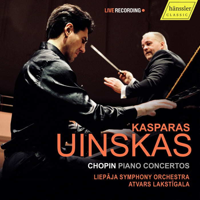 Kasparas Uinskas; Liepaja Symphony Orchestra; Atvars Lakstigala - Frederic Chopin: Piano Concertos - HC25047