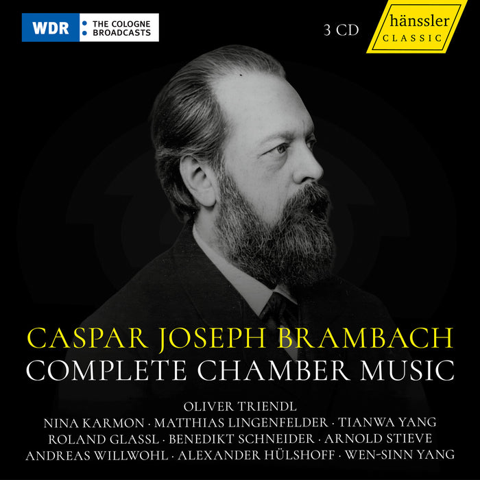 Oliver Triendl; Nina Karmon; Matthias Lingenfelder; Tianwa Yang; Roland Glassl; Benedikt Schneider; Arnold Stieve; Andreas Willwohl; Alexander Hulshoff; Wen-Sinn Yang - Caspar Joseph Brambach: Complete Chamber Music - HC26011