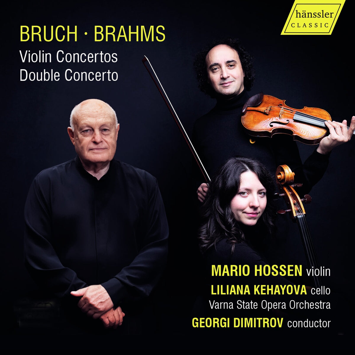 Mario Hassen; Liliana Kehayova; Varna State Opera Orchestra; Georgi Dimitrov - Max Bruch; Johannes Brahms: Violin Concertos; Double Concerto - HC26012