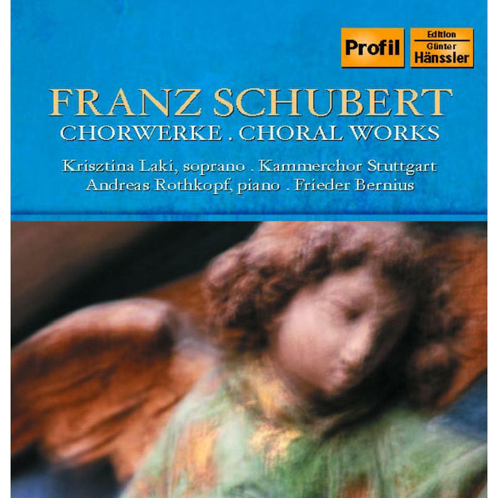Kammerchor Stuttgart:Bernius - SCHUBERT: Choral Works - PH06020