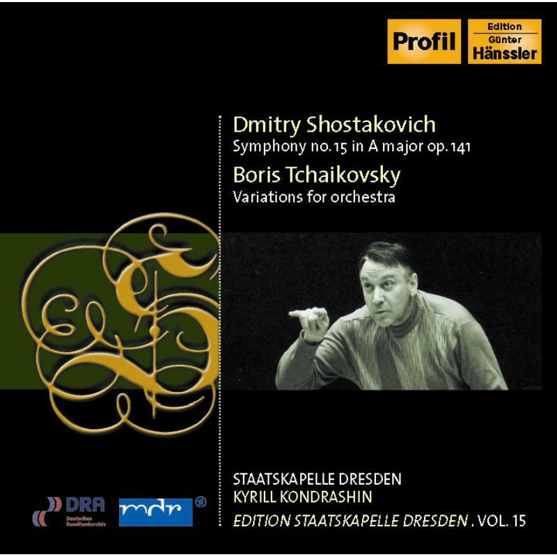 Staatskapelle Dres:Kondrashin - SHOSTAKOVICH: Symphony No. 15 / TCHAIKOVSKY, B.: Theme and 8 Variations - PH06065