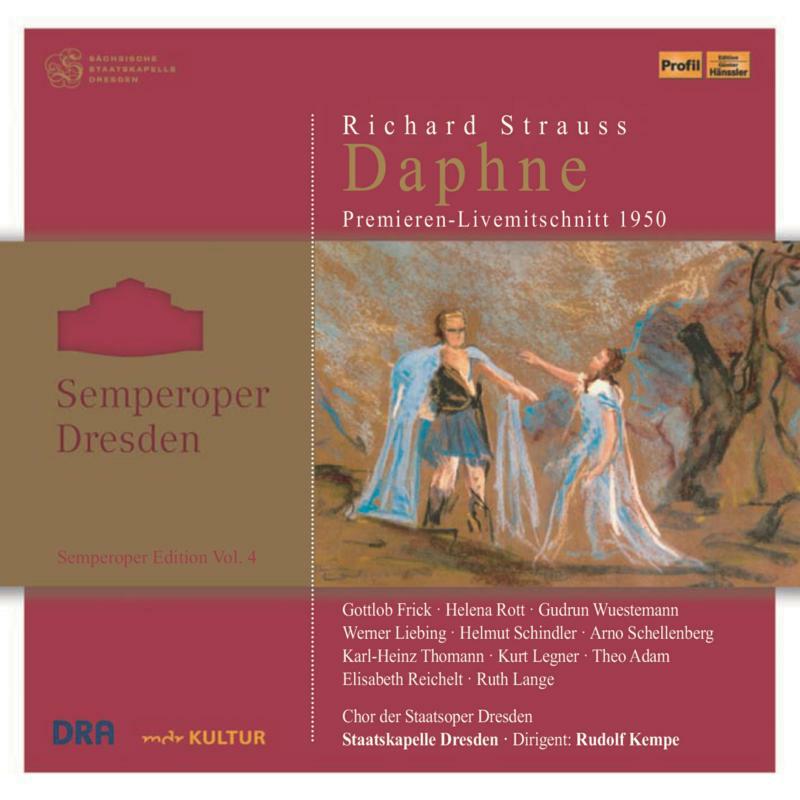 Frick/Rott/Adam/Reichelt - Richard Strauss: Daphne - PH07038